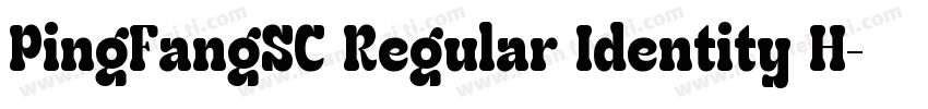 PingFangSC Regular Identity H字体转换